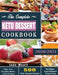 The Complete Keto Dessert Cookbook 2020: 500 Keto Dessert Recipes to Shed Weight, Lower Cholesterol & Boost Energy ( Sugar-free, Ketogenic Bombs, Cake by Jade Mault
