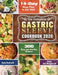 The Complete Gastric Sleeve Cookbook 2020-2021: 300 Easy and Healthy Recipes with A 14-Day Meal Plan to Eat Well & Keep the Weight Off by Sam Bostock