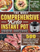 The Most Comprehensive Keto Instant Pot Recipes Cookbook: 500 Complete Keto Instant Pot Electric Pressure Cooker Recipes to Upgrade Your Body Health, by Greg Bales