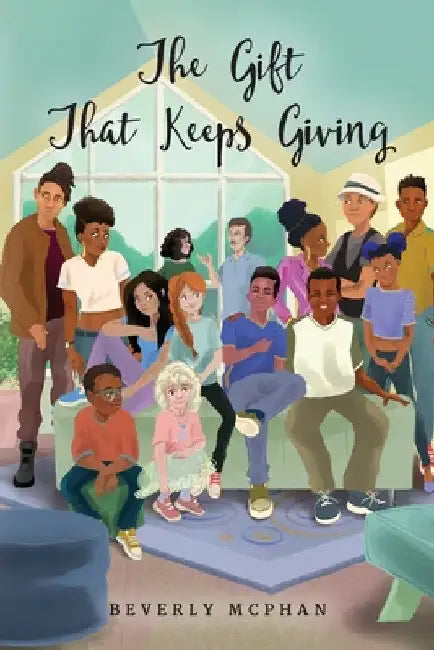 The Gift That Keeps Giving by Beverly McPhan