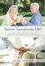 Senior Transitions 101 by Amy Arp