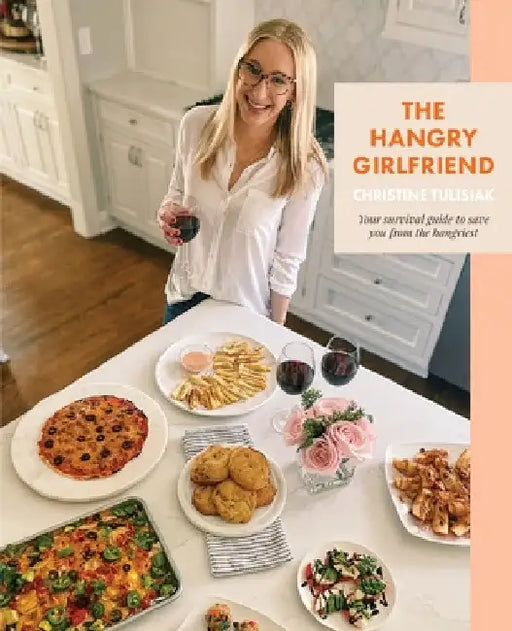 The Hangry Girlfriend by Christine Tulisiak