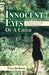 The Innocent Eyes of a Child: Everyone's Little Girl, But Nobody's Child by Trea Jackson