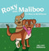 Roxy and Maliboo: It's Okay to Be Different by Hillary Sussman