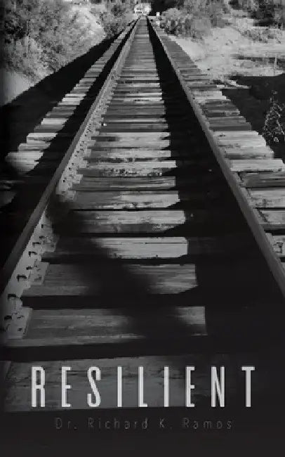 Resilient by Richard Ramos