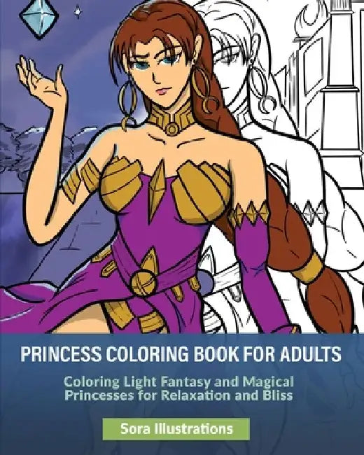 Princess Coloring Book for Adults by Sora Illustrations