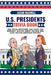 U.S. Presidents Trivia Book: Fun Trivia Questions and Facts You Wouldn't Believe About the Men Who Have Shaped American History by Jacob Maxwell