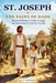 St. Joseph - The Saint of Dads: Illustrated Stories of Faith, Courage, and Fatherhood for Catholic Families by Ciel Publishing
