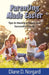 Parenting Made Easier: Tips to Having a Happy and Successful Family by Diane D. Norgard