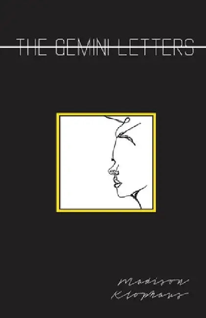 The Gemini Letters by Madison Klophaus