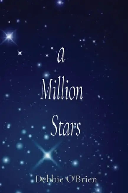 A Million Stars by Debbie O'Brien