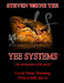 Yee Systems Volume III A: Level Three Training by Steven Wayne Yee