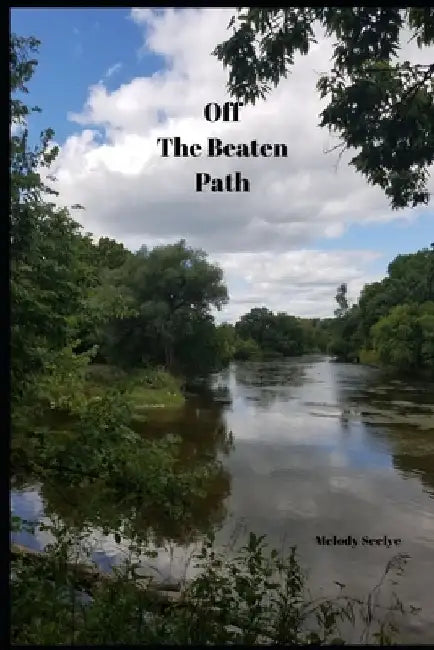 Off the Beaten Path: Cryptoid Monster Adventure Hunting Book by Melody Seelye