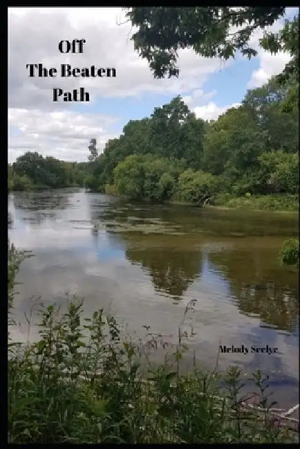 Off the Beaten Path: Cryptoid Monster Adventure Hunting Book by Melody Seelye