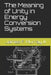 The Meaning of Unity in Energy Conversion Systems by Aaron Murakami