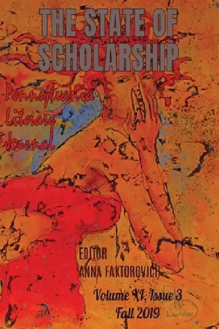 The State of Scholarship: Issue 3, Fall 2019 by Alan Gibbs