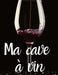 Ma cave à vin: Carnet à compléter pour réaliser un inventaire complet de sa cave à vin by Carnet Degustation