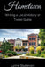 Hometown: Writing a Local History or Travel Guide by Lynne Sturtevant