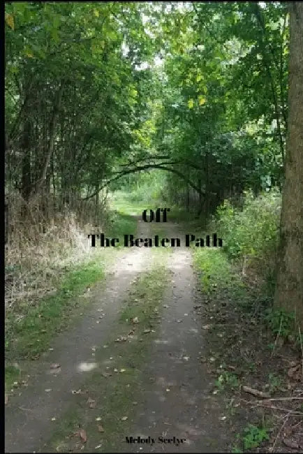 Off the Beaten Path: Cryptoid Monster Adventure Hunting Book by Melody Seelye