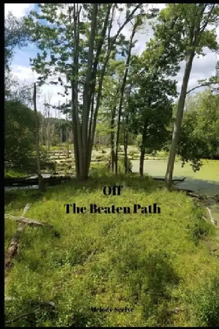 Off the Beaten Path: Cryptoid Monster Adventure Hunting Book by Melody Seelye