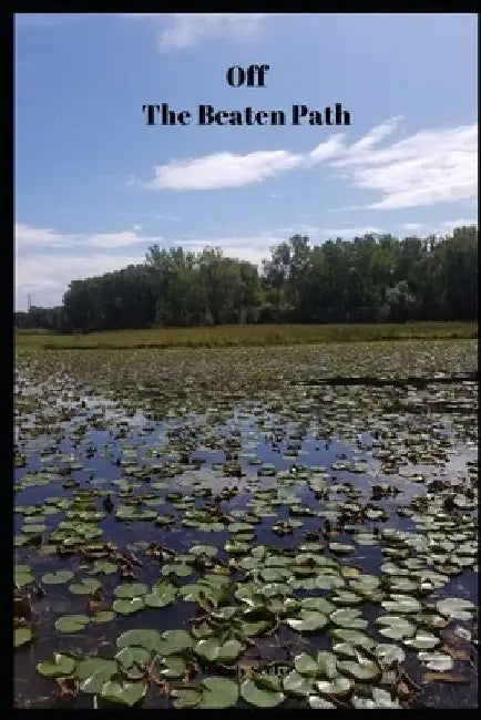 Off the Beaten Path: Cryptoid Monster Adventure Hunting Book by Melody Seelye