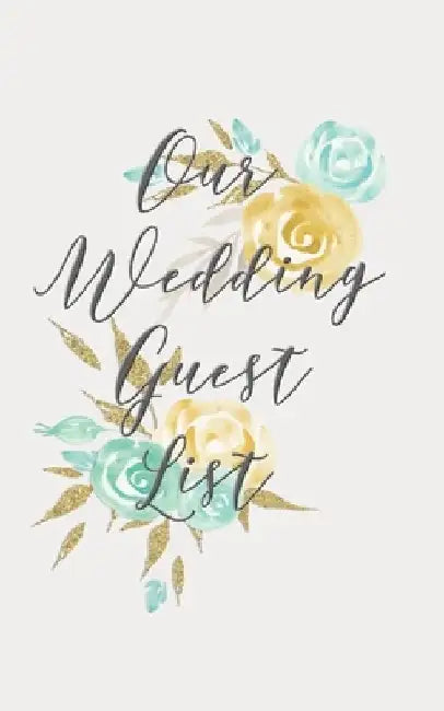 Our Wedding Guest List by Endlessly Loud