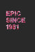 Epic Since1981 by Ucef Notebooks