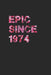 Epic Since1974 by Ucef Notebooks