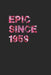 Epic Since1959 by Ucef Notebooks