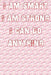 I Am Smart. Strong and I Can Do Anything by Alami Digital Creation