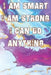 I Am Smart. Strong and I Can Do Anything by Alami Digital Creation