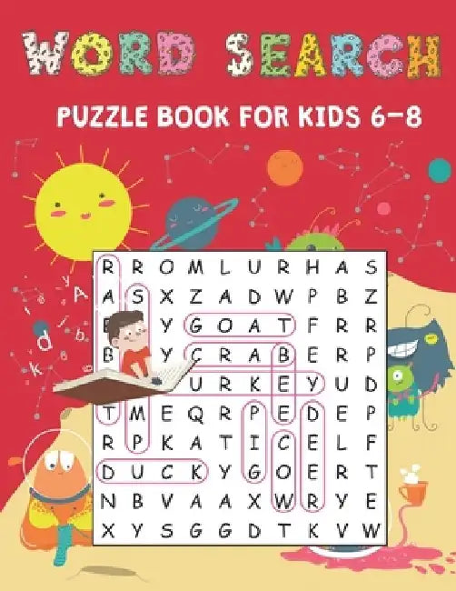 Word Search Puzzle Book for Kids 6-8: 100 Word Find Puzzles to Improve Spelling, Vocabulary, and Memory For Kids (Kids Activity Books) by Domica Willing