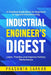 Industrial Engineer's Digest: Learn, Practice and Improve Factory Performance by Prasanta Sarkar