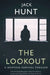 The Lookout: A Gripping Survival Thriller by Jack Hunt
