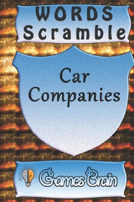 word scramble Car Companies games brain: Word scramble game is one of the fun word search games for kids to play at your next cool kids party by Woopsnotes Publishing