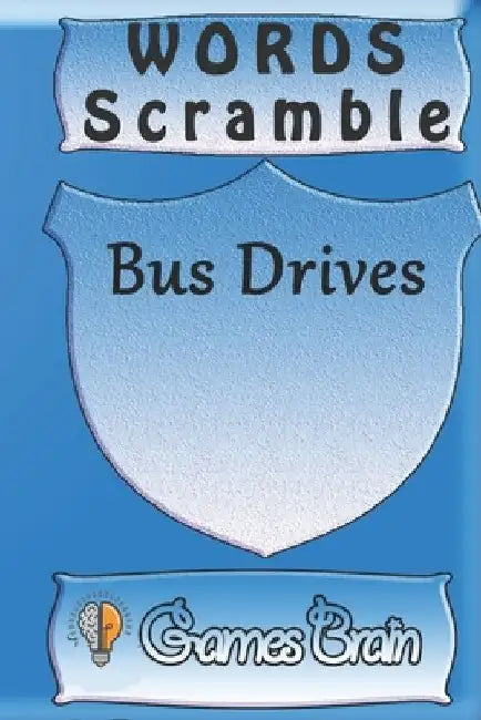 word scramble Bus Drives games brain: Word scramble game is one of the fun word search games for kids to play at your next cool kids party by Woopsnotes Publishing