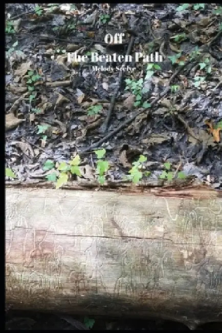 Off the Beaten Path: Cryptoid Monster Adventure Hunting Book by Melody Seelye