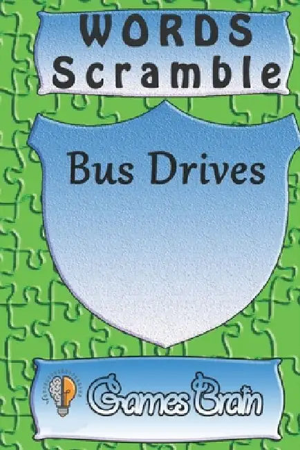 word scramble Bus Drives games brain: Word scramble game is one of the fun word search games for kids to play at your next cool kids party by Woopsnotes Publishing