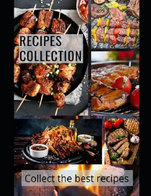 Recipes Collection collect the best recipes: Start designing now Your personal recipe book. On the 200 pages you can find all your favorite recipes wr by Natalie Bergens