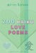 200 Haiku Love Poems by Adrian Tanase