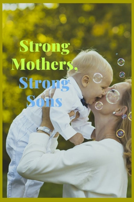Strong Mothers Strong Sons by Press House, Dreem Night