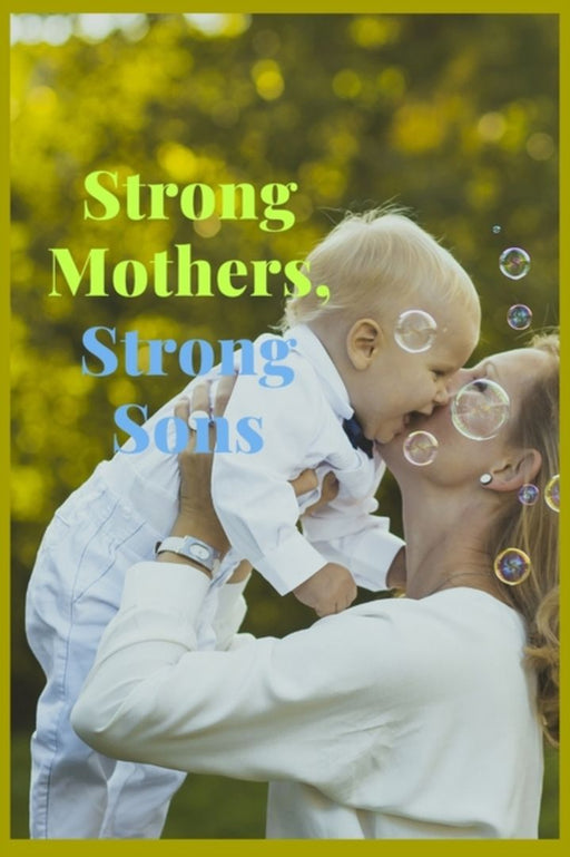 Strong Mothers Strong Sons by Press House, Dreem Night