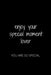 Enjoy Your Special Moment Lover: You Are So Special by Hanane Akil