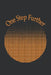 One Step Further: Develop your individual thoughts and skills. by Self Journal