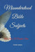 Misunderstood Bible Subjects: And How To Decipher Them by Charles Watson