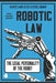 Robotic Law: The Legal Personality of the Robot by Rodolfo Pamplona Filho