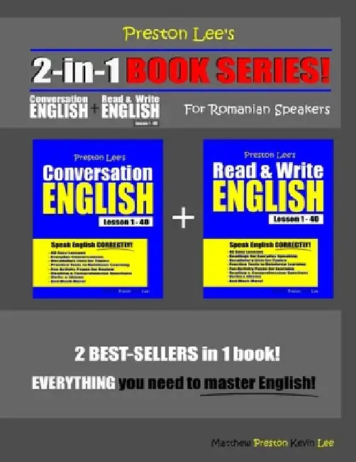 Preston Lee's 2-in-1 Book Series! Conversation English & Read & Write English Lesson 1 - 40 For Romanian Speakers by Matthew Preston