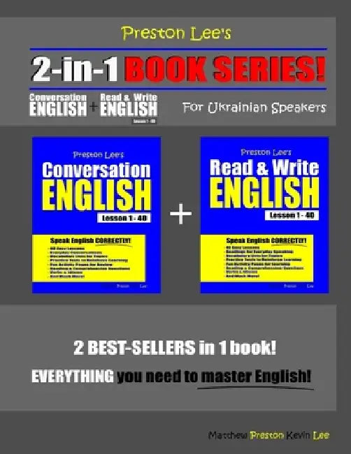 Preston Lee's 2-in-1 Book Series! Conversation English & Read & Write English Lesson 1 - 40 For Ukrainian Speakers by Matthew Preston