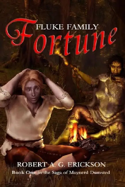 Fluke Family Fortune by Robert a. G. Erickson