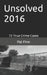 Unsolved 2016 by Pat Finn
